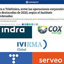 Indra o Telefnica, entre las operaciones corporativas ms destacadas de 2023, segn el Instituto Coordenadas